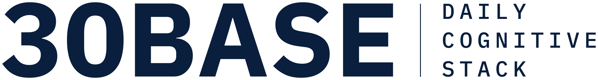 30BASE  ·  Daily cognitive stack
